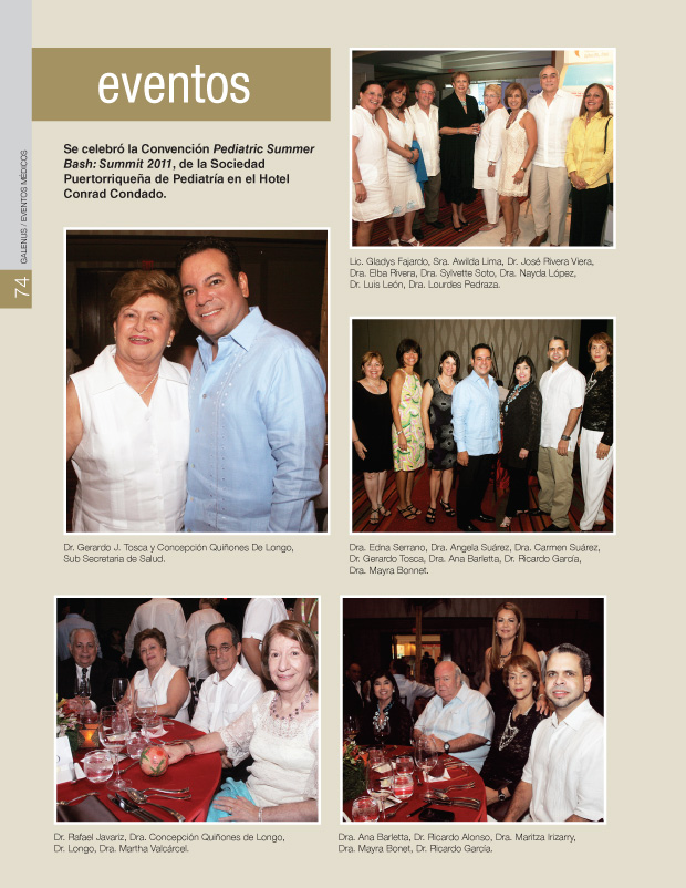 Se celebró la Convención Pediatric Summer Bash: Summit 2011, de la Sociedad Puertorriqueña de Pediatría en el Hotel Conrad Condado. 