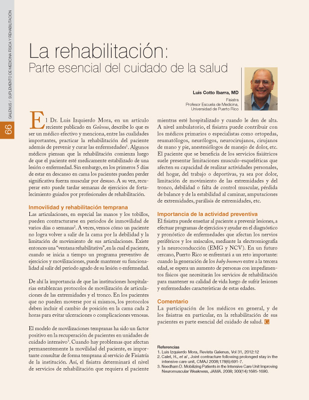 La rehabilitación: 
