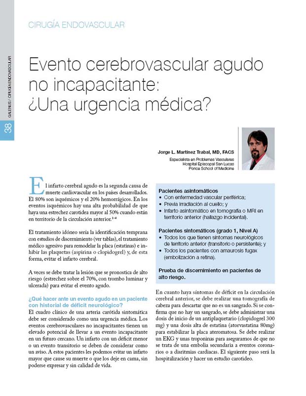 Evento cerebrovascular agudo  no incapacitante:  ¿Una urgencia médica? 