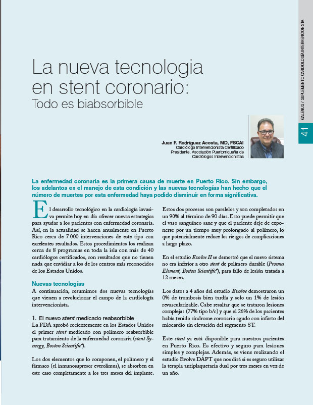 La nueva tecnologia en stent coronario: Todo es biabsorbible 