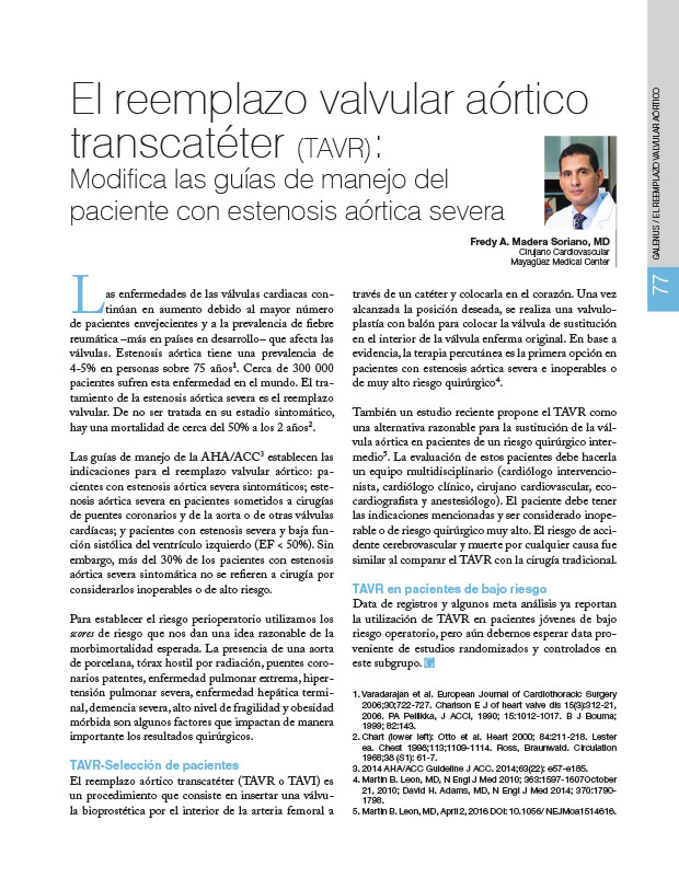 El reemplazo valvular aórtico transcatéter (TAVR): Modifica las guías de manejo del paciente con estenosis aórtica severa 