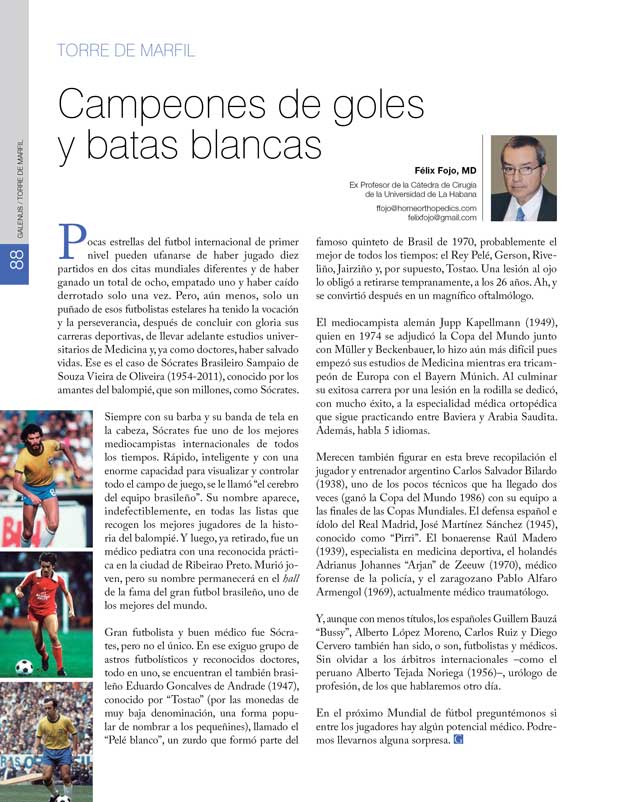 Torre de Marfil: Campeones de goles y batas blancas 